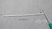 Make 48 chains + 3 chains (counts as firct dc). Start crocheting in 5 ch from hook.